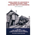 Signal Boxes on L&YR Lines: North and West of Manchester Part One