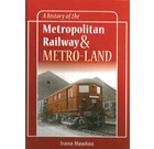 A History of the Metropolitan Railway & Metro-land