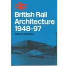 British Rail Architecture 1948-97