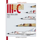 Mirage III 1955 2000 Planes Pilots