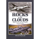 Rocks In The Clouds: High-ground Aircraft Crashes of South Wales