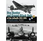 Dive Bomber and Ground Attack Units of the Luftwaffe 1933-45 Volume 2