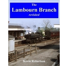 The Lambourn Branch - Revisited