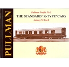 Pullman Profile No 2: The Standard 'K' Type