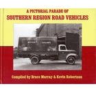 A Pictorial Parade Of Southern Region Road Vehicles