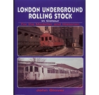 For the Modeller and Historian: London Underground Rolling Stock in Colour
