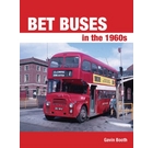 BET Buses In The 1960s