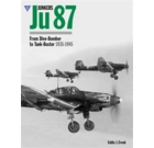 Junkers Ju 87: From Dive-Bomber to Tank Buster 1935-1945