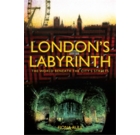 London's Labyrinth