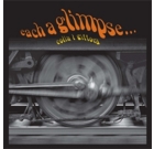 Each a Glimpse - Limited Edition