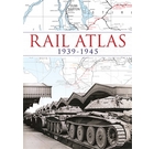 Rail Atlas 1939-1945