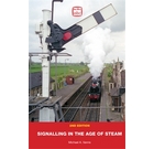 abc Signalling in the Age of Steam (Second Edition)