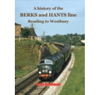 A History of the Berks and Hants Line - Reading to Westbury