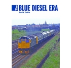 The Blue Diesel Era