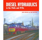Diesel Hydraulics in the 1960s and 1970s