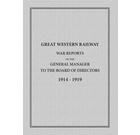 Great Western Railway War Reports 1914-1919