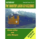 Southern Way Special Issue No 11: The 'Booster' Locos CC1/CC2/20003