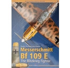 96002 Kagero Monographs Special 2: Messerschmitt Bf 109 E, The Blitzkrieg Fighter