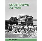 Southdown At War