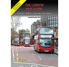 The  London Bus Guide 2015 Edition Fully Revised