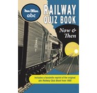 abc Railway Quiz Book Now and Then