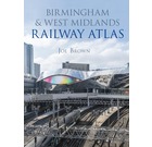 Birmingham and West Midlands Railway Atlas