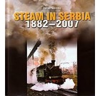 Steam In Serbia 1882-2007